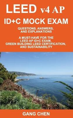 Book cover for LEED v4 AP ID+C MOCK EXAM