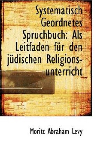 Cover of Systematisch Geordnetes Spruchbuch