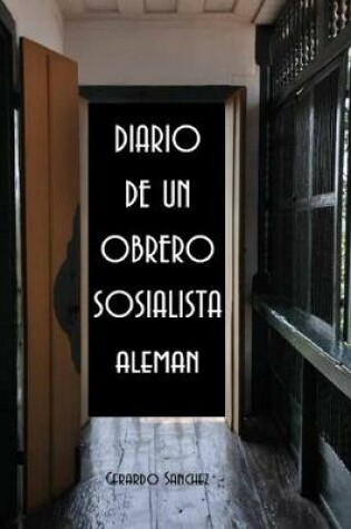 Cover of Diario de un Obreso Socialista Aleman