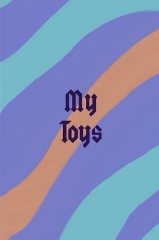 Cover of My Toys