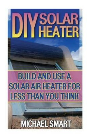 Cover of DIY Solar Heater