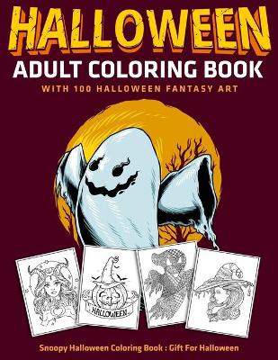 Book cover for Halloween Adult Coloring Book with 100 Halloween Fantasy Art