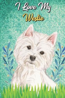 Book cover for I Love My Westie