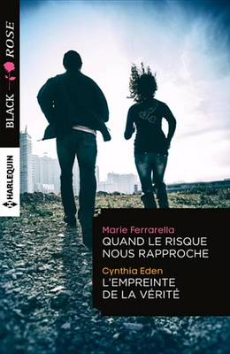 Book cover for Quand Le Risque Nous Rapproche - L'Empreinte de la Verite