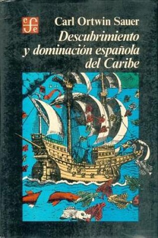 Cover of Descubrimiento y Dominacion Espanola del Caribe