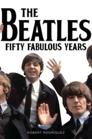 Cover of The Beatles 50 Fabulous Years