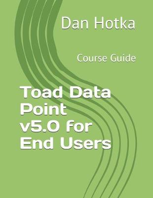 Book cover for Toad Data Point v5.0 for End Users