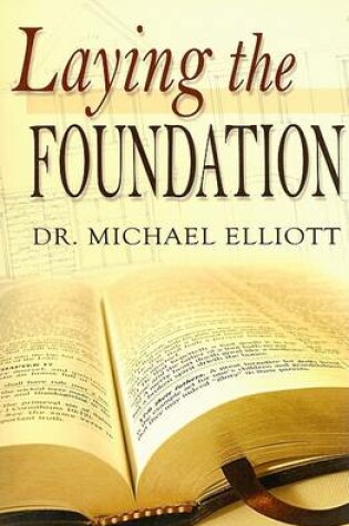 Cover of Laying the Foundation