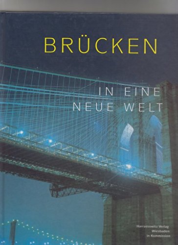 Cover of Brucken in Eine Neue Welt