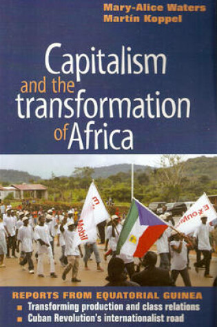 Cover of Capitalism and the Transformation of Africa