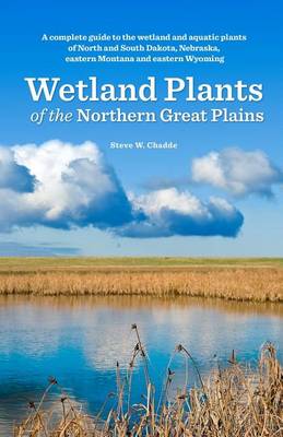 Book cover for Wetland Plants of the Northern Great Plains
