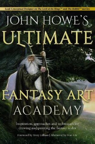 Cover of John Howe's Ultimate Fantasy Art Academy