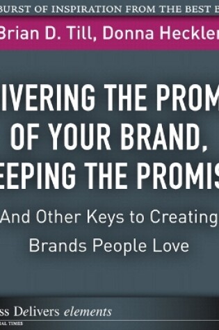 Cover of Delivering the Promise of Your Brand