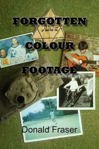 Cover of Forgotten Colour Footage