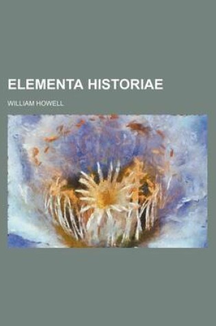 Cover of Elementa Historiae