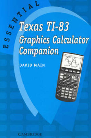 Cover of Essential Texas TI-83 Graphics Calculator Companion