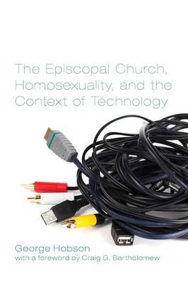 Book cover for The Episcopal Church, Homosexuality, and the Context of Technology