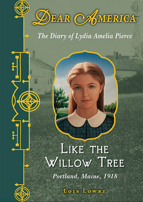 Cover of Dear America: Like the Willow Tree - Library Edition