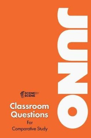 Cover of Juno Classroom Questions for Comparative Study