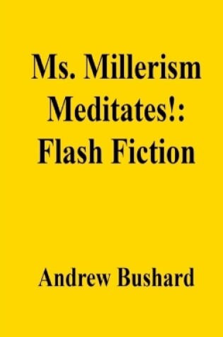 Cover of Ms. Millerism Meditates!
