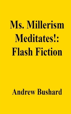 Book cover for Ms. Millerism Meditates!