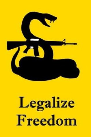 Cover of Legalize Freedom