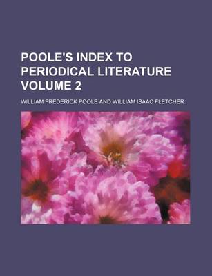 Book cover for Poole's Index to Periodical Literature Volume 2