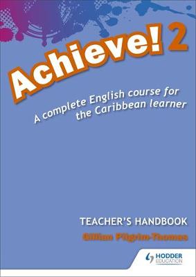 Cover of Achieve! Teacher Handbook 2: An English course for the Caribbean  Learner