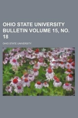 Cover of Ohio State University Bulletin Volume 15, No. 18