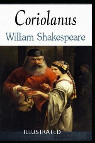 Cover of Coriolanus Illustrated