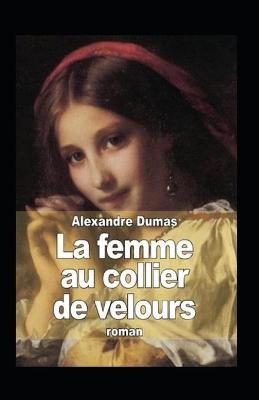 Book cover for La Femme au collier de velours Annoté