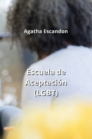 Cover of Escuela de Aceptaci�n (LGBT)
