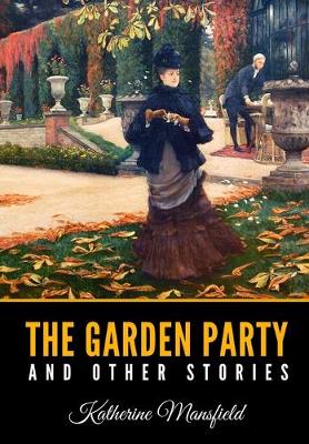 Cover of The Garden Party and Other Stories