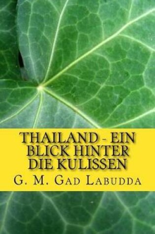 Cover of Thailand - Ein Blick Hinter de Kulissen