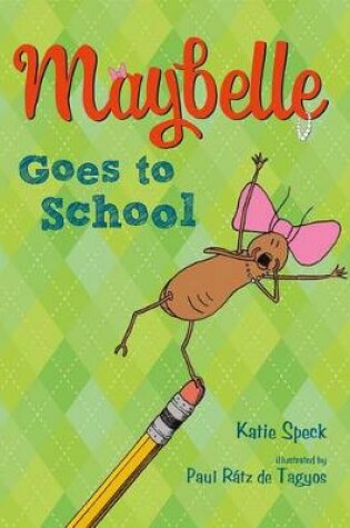 Cover of Maybelle Goes to School