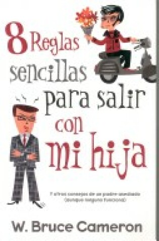 Cover of 8 Reglas Sencillas Para Salir Con Mi Hija