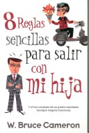Book cover for 8 Reglas Sencillas Para Salir Con Mi Hija