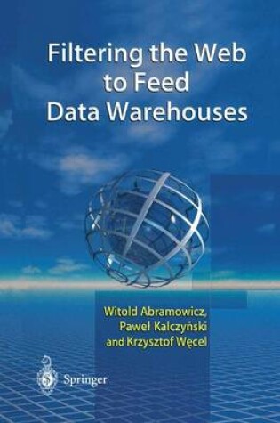 Cover of Filtering the Web to Feed Data Warehouses