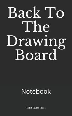 Book cover for Back To The Drawing Board