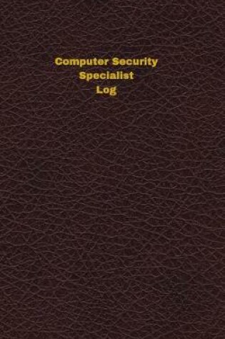 Cover of Computer Security Specialist Log