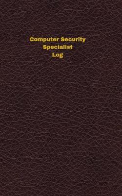 Cover of Computer Security Specialist Log