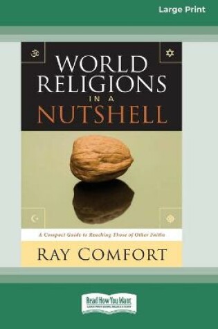 Cover of World Religions in a Nutshell [Standard Large Print 16 Pt Edition]