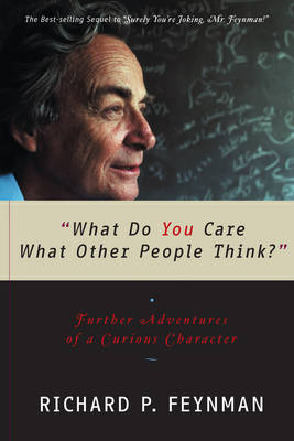 Book cover for "What Do You Care What Other People Think?"