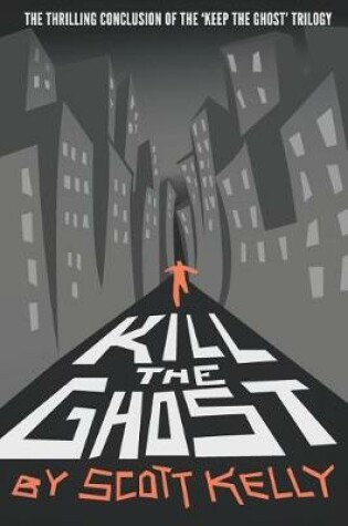 Cover of Kill the Ghost