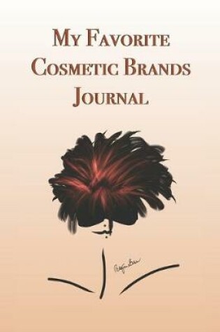 Cover of My Favorite Cosmetic Brands
