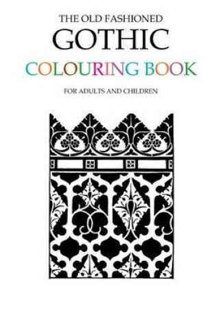 Cover of The Old Fashioned Gothic Colouring Book