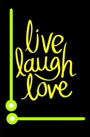 Cover of Live Laugh Love