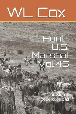 Book cover for Hunt-U.S. Marshal Vol 45