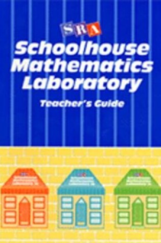 Cover of Schoolhouse Mathematics Laboratory, Teacher's Guide