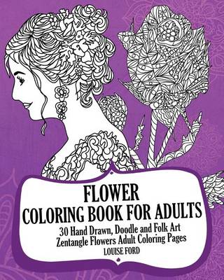 Cover of Flower Coloring Book For Adults (Volume 2)
